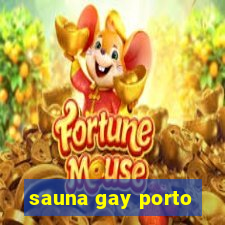 sauna gay porto